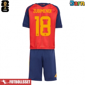 Spanien Martin Zubimendi #18 Hemmatröja Barn VM 2026 Kortärmad (+ Korta byxor)