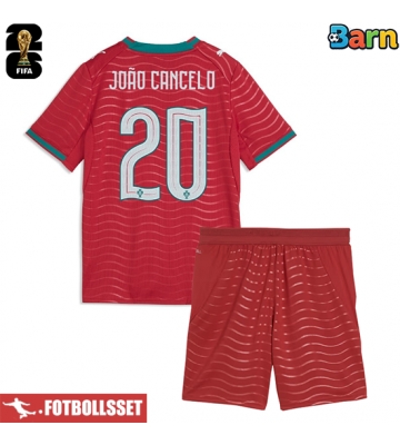 Portugal Joao Cancelo #20 Hemmatröja Barn VM 2026 Kortärmad (+ Korta byxor)