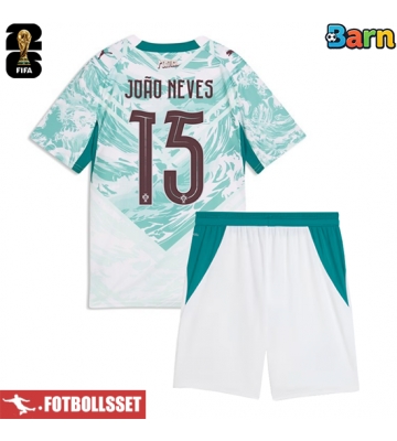 Portugal Joao Neves #15 Bortatröja Barn VM 2026 Kortärmad (+ Korta byxor)