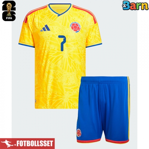 Colombia Luis Diaz #7 Hemmatröja Barn VM 2026 Kortärmad (+ Korta byxor)