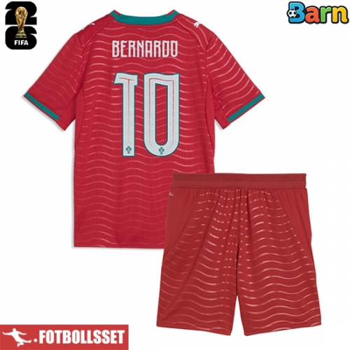 Portugal Bernardo Silva #10 Hemmatröja Barn VM 2026 Kortärmad (+ Korta byxor)