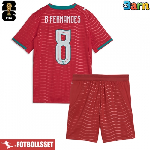 Portugal Bruno Fernandes #8 Hemmatröja Barn VM 2026 Kortärmad (+ Korta byxor)