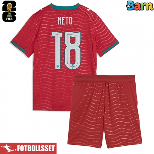 Portugal Pedro Neto #18 Hemmatröja Barn VM 2026 Kortärmad (+ Korta byxor)
