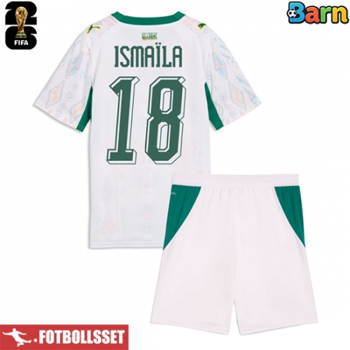 Senegal Ismaila Sarr #18 Hemmatröja Barn VM 2026 Kortärmad (+ Korta byxor)